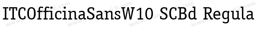 ITCOfficinaSansW10 SCBd RegularITCO字体转换